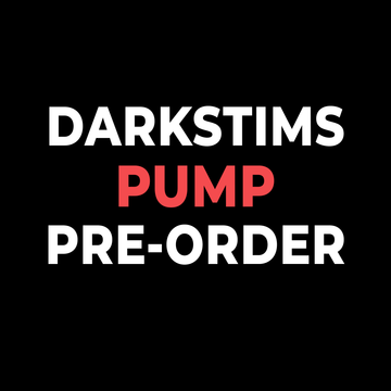 Darkstims PUMP - Pre-Order